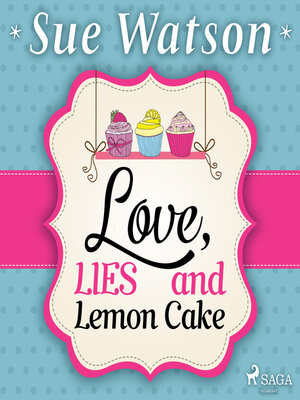 cover image of Love, Lies and Lemon Cake